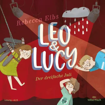 Leo und Lucy 2: Der dreifache Juli by Tim Kreuer