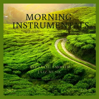 Relaxing Smooth Jazz Music, Vol. 2 by Morning Instrumentals