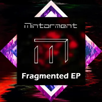 Fragmented by Mintorment