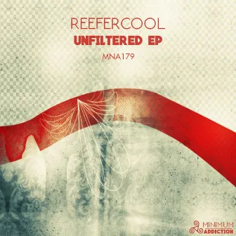 Unfiltered EP by ReeferCool