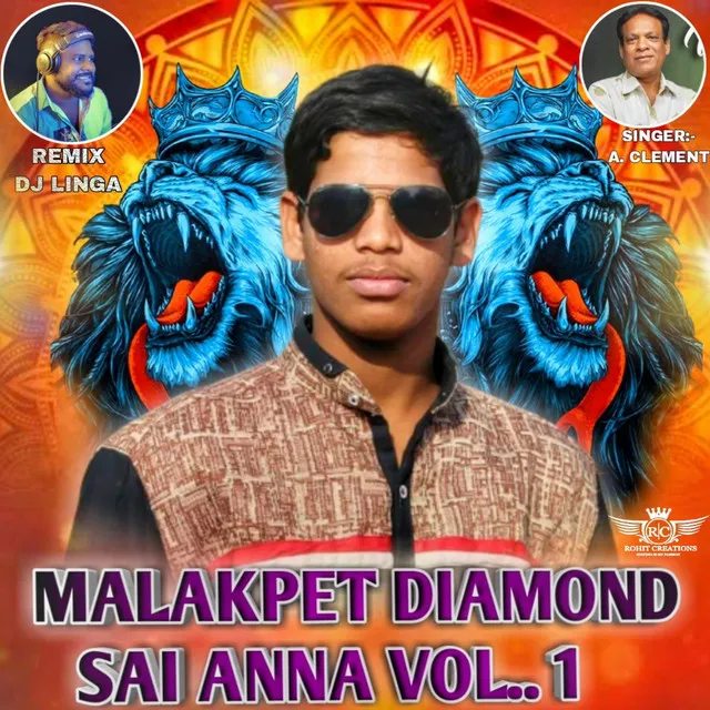 MALAKPET DIAMOND SAI ANNA VOLUME 1 NEW SONG