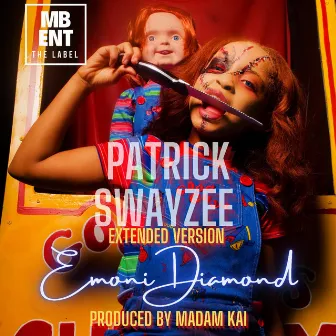 Patrick Swayzee (Halloween Version) by Emoni Diamond