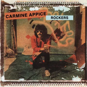 Rockers by Carmine Appice