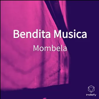 Bendita Musica by MOMBELA