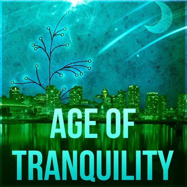 Age of Tranquility