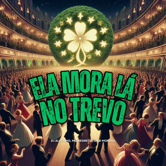 Ela Mora Lá no Trevo