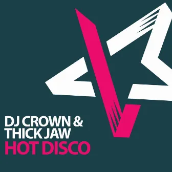 Hot Disco by Thick Jaw