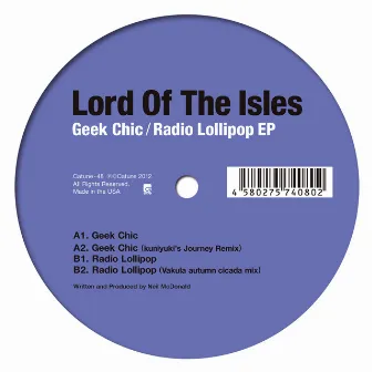 Geek Chic / Radio Lollipop by Lord Of The Isles