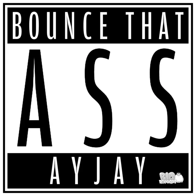 Bounce That Ass - Ramske Remix