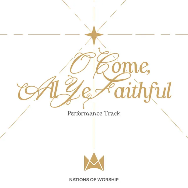 O Come All Ye Faithful (Performance Track)