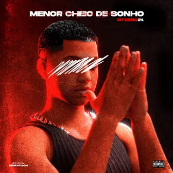 Menor Cheio de Sonho by Ntzero21