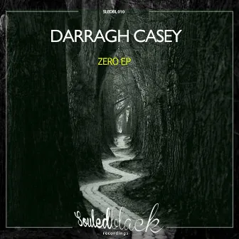 Zero EP by Darragh Casey