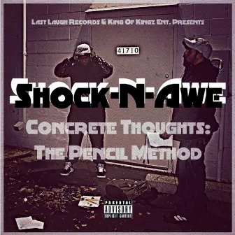 Concrete Thoughts: The Pencil Method by Shock-n-Awe