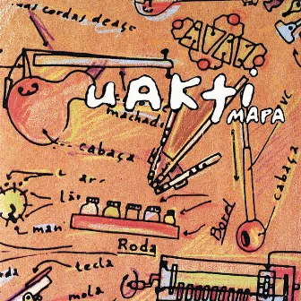 Uakti: Mapa by Uakti