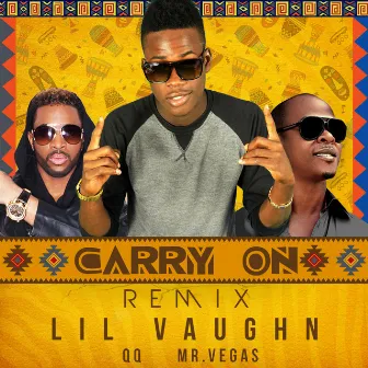 Carry On (Remix) by Lil Vaughn