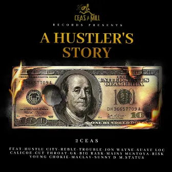 A Hustler's Story by 2ceas