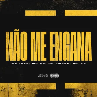 Não Me Engana by MC CR