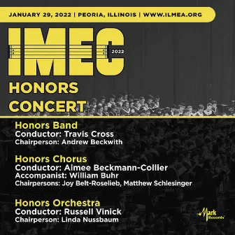 2022 Illinois Music Education Conference: Honors Band, Chorus, and Orchestra by 