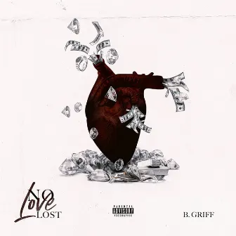 No Love Lost - EP by B. Griff