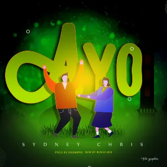 Ayo by Sydney Chris