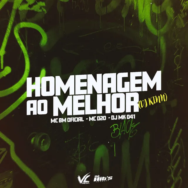 Homenagem ao Melhor ( Dj Kinn )