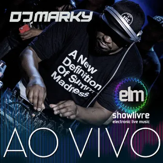 DJ Marky no Showlivre Electronic Live Music (Ao Vivo) by DJ Marky