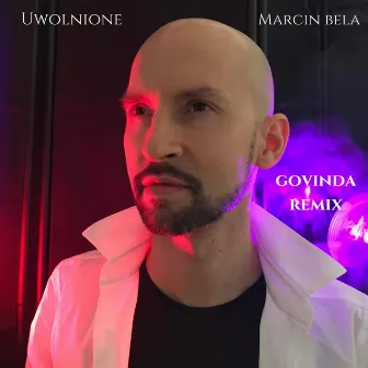 Uwolnione (Govinda Remix) by Govinda