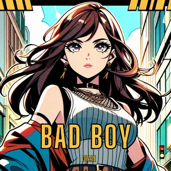 Bad Boy by DRAAH