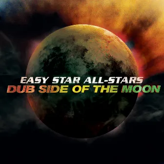 Dub Side of the Moon Anniversary Edition by Easy Star All-Stars