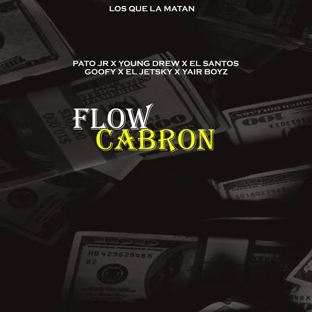 Flow Cabron