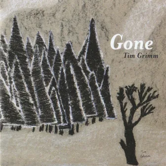 Gone by Tim Grimm