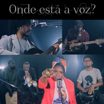 Onde Está a Voz? by Dani Messias