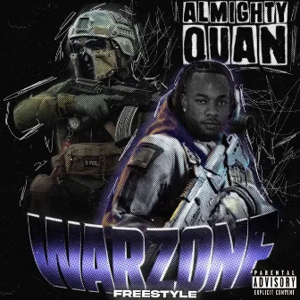 Warzone Freestyle by Almighty Quan