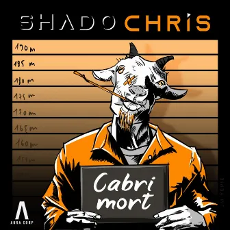 Cabri Mort by Shado Chris