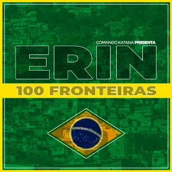 100 Fronteiras by Comando Katana