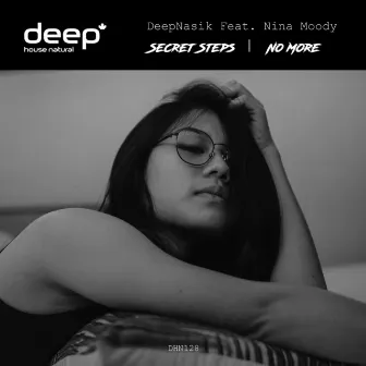 Secret Steps | No More by DeepNasik