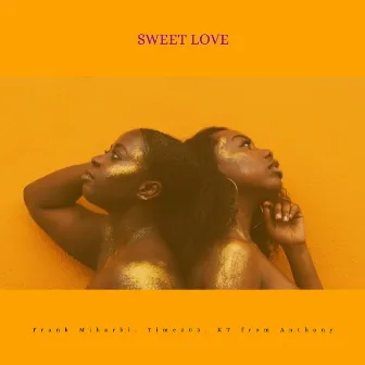 Sweet Love by Frank Miharbi