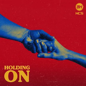 Holding On by BH