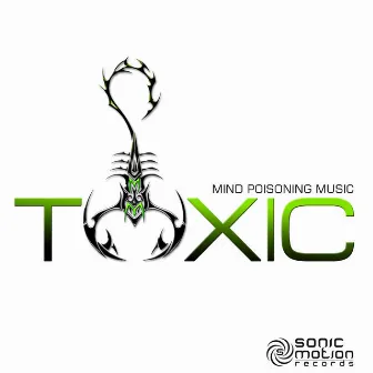 Mind Poisoning music by Toxic