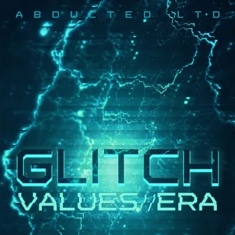 Values / Era by Glitch