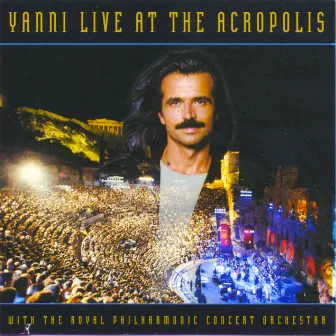 Yanni Live At The Acropolis by Yanni