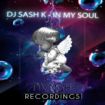 In My Soul by DJ Sash K