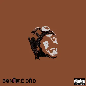 GOIN DOWN! by Bonfire Dre