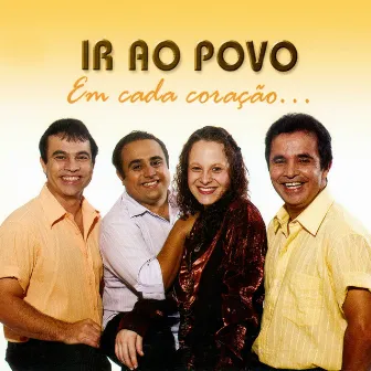 Em Cada Coração by Ir ao Povo