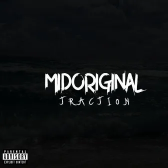 Traction by Midoriginal