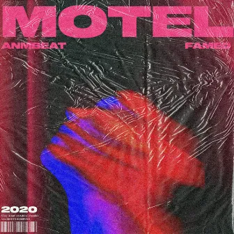 Motel by Famed