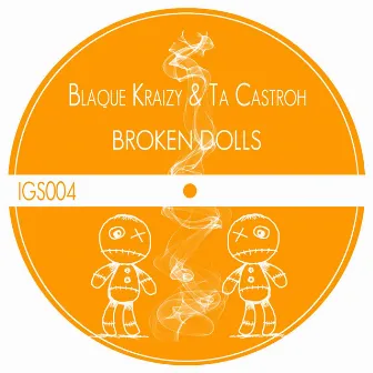 Broken Dolls by Ta Castroh