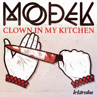 Clown In My Kitchen by Modek