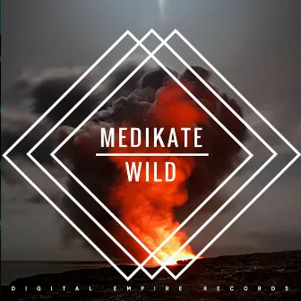 Wild by Medikate