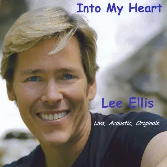 Into My Heart by Lee Ellis